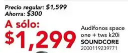 City Club soundcore audífonos space one + tws k20i oferta