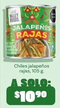 Soriana Mercado Valley Foods jalapeños rajas oferta