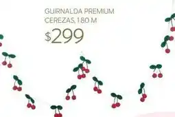 Soriana Híper Premium - guirnalda premium cerezas oferta