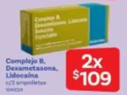 Farmacias Benavides Complejo B, Dexametasona, Lidocaína oferta