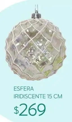 Soriana Súper esfera iridiscente oferta