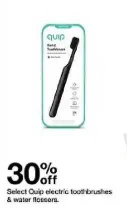 Target Select Quip electric toothbrushes & water flossers. oferta