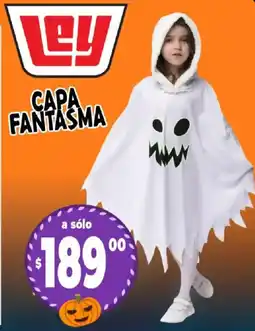 Casa Ley Ley Capa Fantasma oferta
