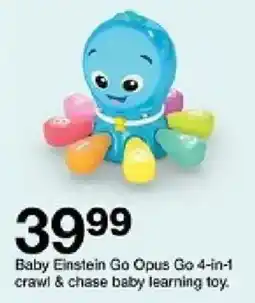 Target Baby Einstein Go Opus Go 4-in-1 crawl & chase baby learning toy oferta
