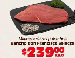 Soriana Híper Don francisco - milanese de res pulpa bola oferta