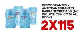 Alsuper Desodorantes y antitranspirantes barra secret 45g (no incluye clinico ni all body) oferta
