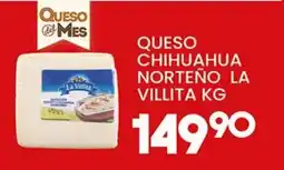 Alsuper La Villita queso chihuahua norteño la villita oferta