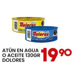 Alsuper Dolores atún en agua o aceite oferta