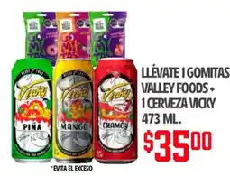 Soriana Híper Vicky 1 Gomitas Valley Foods + 1 Cerveza Vicky oferta