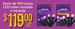 Soriana Híper Serie de 100 luces led color morado o naranja oferta