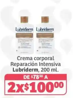 Soriana Híper Lubriderm Crema corporal Reparación Intensiva oferta