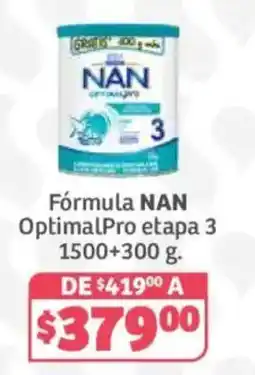 Soriana Híper Nan formula optimalpro etapa 3 oferta