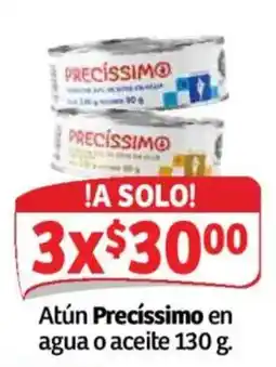 Soriana Híper Atún Precíssimo en agua o aceite oferta