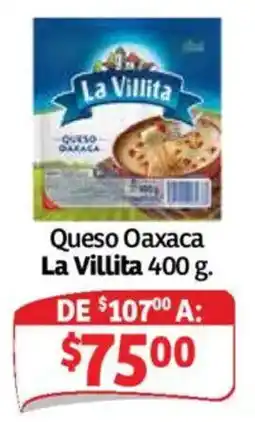 Soriana Híper La Villita Queso Oaxaca oferta
