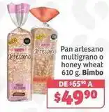 Soriana Híper Bimbo - pan artesano multigrano o honey wheat oferta