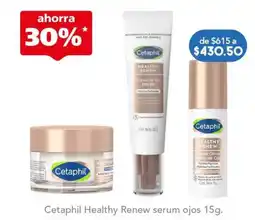 Farmacia San Pablo Cetaphil Healthy Renew serum ojos oferta