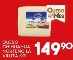 Alsuper La Villita Queso Chihuahua Norteño oferta