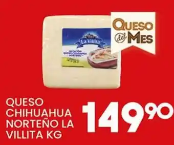 Alsuper La Villita Queso Chihuahua Norteño oferta