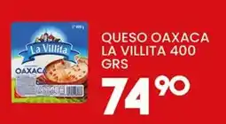 Alsuper La Villita queso oaxaca oferta