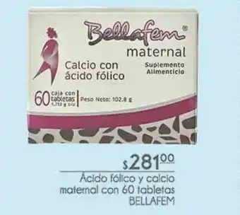 Ácido fólico y calcio maternal con 60 tabletas bellafem