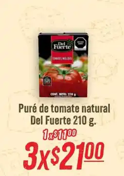 Soriana Híper Del Fuerte puré de tomate natural oferta