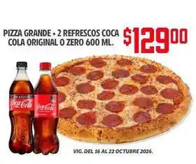 Coca cola - pizza grande + 2 refrescos coca cola original o zero 600 ml