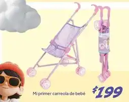 Soriana Híper Mi primer carreola de bebé oferta