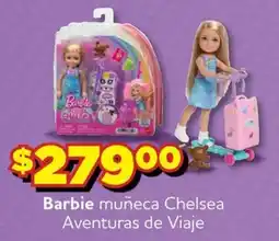 Soriana Mercado Barbie muñeca Chelsea Aventuras de Viaje oferta