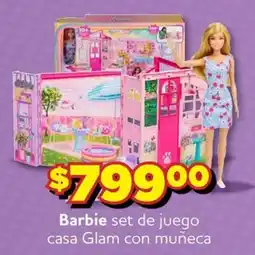 Soriana Mercado Barbie set de juego casa Glam con muñeca oferta