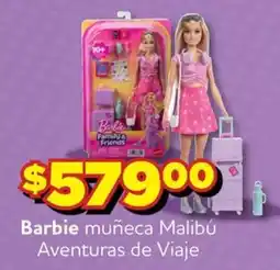 Soriana Mercado Barbie muñeca Malibú Aventuras de Viaje oferta