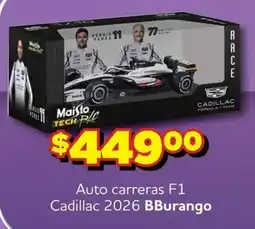 Soriana Mercado Maisto Tech RLC Auto carreras F1 Cadillac 2026 BBurango oferta
