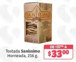 Soriana Híper Saníssimo Tostada Horneada oferta