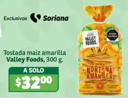 Soriana Híper Valley Foods tostada maíz amarilla oferta