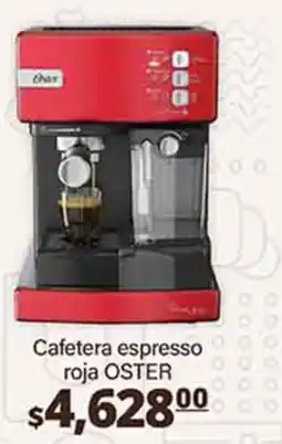 La Comer Oster cafetera espresso roja oferta