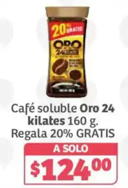 Soriana Híper Café soluble Oro 24 oferta