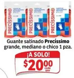 Soriana Mercado Precíssimo Guante satinado oferta
