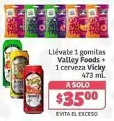 Soriana Híper Valley foods - gomitas + cerveza vicky oferta