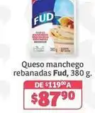Soriana Híper Fud - queso manchego rebanadas oferta