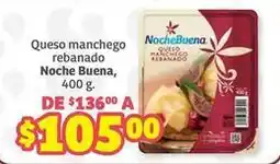 Soriana Híper Noche buena - queso manchego rebanado oferta