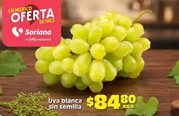 Soriana Híper Soriana - uva blanca sin semilla oferta