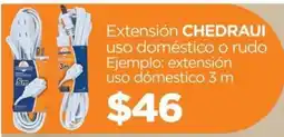 Chedraui Chedraui extensión uso doméstico o rudo oferta
