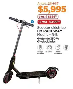 Chedraui Scooter eléctrico lm raceway oferta