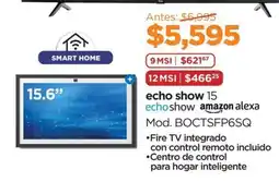 Chedraui Amazon alexa echo show 15 oferta
