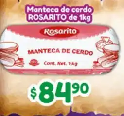 El Florido Rosarito manteca de cerdo oferta