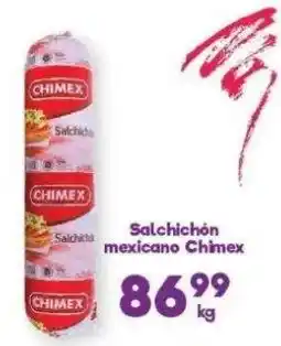 S-Mart Chimex Salchichón mexicano oferta