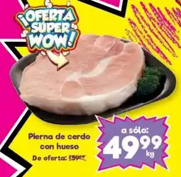S-Mart Pierna de cerdo con hueso oferta