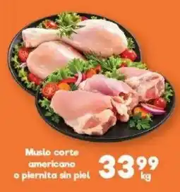 S-Mart Muslo corte americano o pierna sin piel oferta