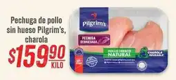 Soriana Híper Pilgrim's - pechuga de pollo sin hueso, charola oferta