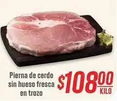 Soriana Híper Fresca - pierna de cerdo sin hueso fresca en trozo oferta