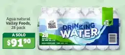 Soriana Súper Valley Foods Agua natural oferta